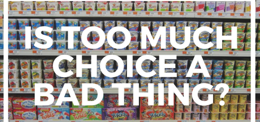 Read More about Having too much choice is NOW a tax on a consumer's time and attention